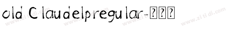 old Claudelpregular字体转换